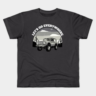 Let's go everywhere Kids T-Shirt